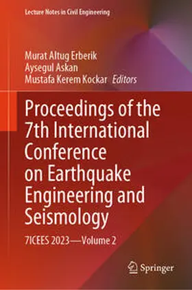 Erberik / Askan / Kockar | Proceedings of the 7th International Conference on Earthquake Engineering and Seismology | E-Book | sack.de