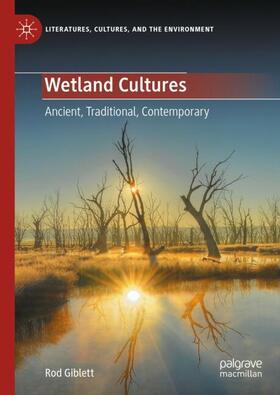 Giblett | Wetland Cultures | Buch | 978-3-031-57364-4 | sack.de