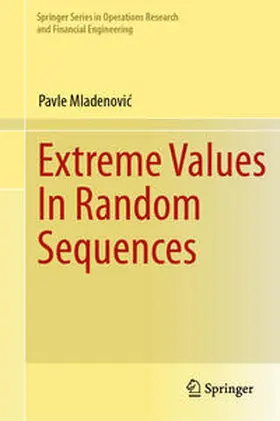 Mladenovic / Mladenovic | Extreme Values In Random Sequences | E-Book | sack.de