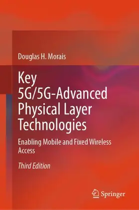 Morais |  Key 5G/5G-Advanced Physical Layer Technologies | Buch |  Sack Fachmedien