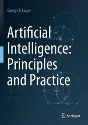 Luger | Artificial Intelligence: Principles and Practice | Buch | 978-3-031-57439-9 | www.sack.de