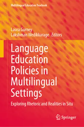 Gurney / Wedikkarage |  Language Education Policies in Multilingual Settings | eBook | Sack Fachmedien