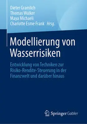 Gramlich / Walker / Michaeli | Modellierung von Wasserrisiken | E-Book | sack.de