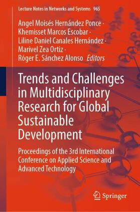 Hernández Ponce / Escobar / Canales Hernández | Trends and Challenges in Multidisciplinary Research for Global Sustainable Development | Buch | 978-3-031-57619-5 | sack.de