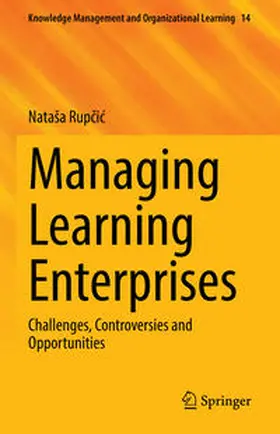Rupcic / Rupcic |  Managing Learning Enterprises | eBook | Sack Fachmedien