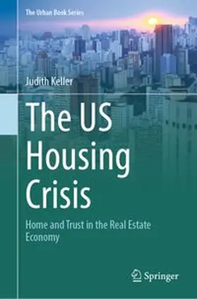 Keller |  The US Housing Crisis | eBook | Sack Fachmedien