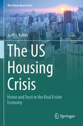 Keller |  The US Housing Crisis | Buch |  Sack Fachmedien