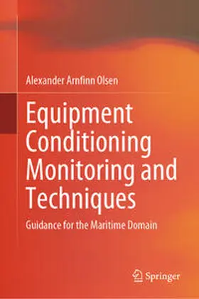 Olsen |  Equipment Conditioning Monitoring and Techniques | Buch |  Sack Fachmedien