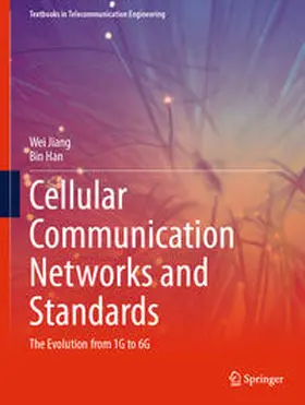 Han / Jiang |  Cellular Communication Networks and Standards | Buch |  Sack Fachmedien