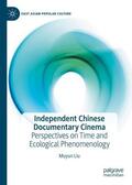 Independent Chinese Documentary Cinema | Buch |  Sack Fachmedien