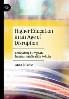 Lohse | Higher Education in an Age of Disruption | Buch | 978-3-031-57914-1 | www.sack.de