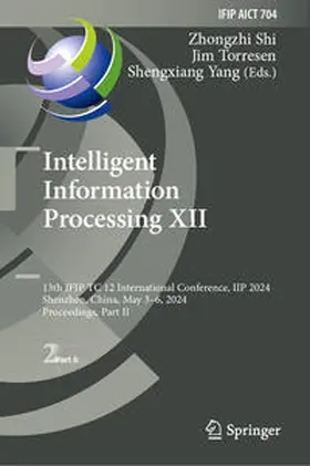 Shi / Torresen / Yang |  Intelligent Information Processing XII | eBook | Sack Fachmedien