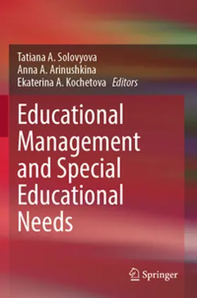 Solovyova / Kochetova / Arinushkina |  Educational Management and Special Educational Needs | Buch |  Sack Fachmedien