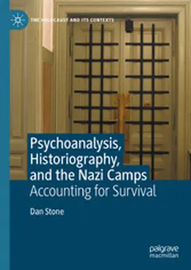 Stone | Psychoanalysis, Historiography, and the Nazi Camps | E-Book | www.sack.de