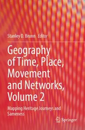 Brunn | Geography of Time, Place, Movement and Networks, Volume 2 | Buch | 978-3-031-58031-4 | www.sack.de