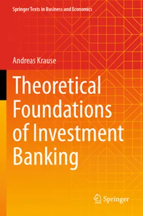 Krause |  Theoretical Foundations of Investment Banking | Buch |  Sack Fachmedien