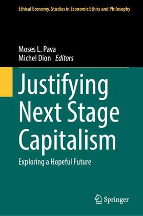 Dion / Pava |  Justifying Next Stage Capitalism | Buch |  Sack Fachmedien