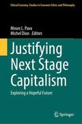 Pava / Dion |  Justifying Next Stage Capitalism | Buch |  Sack Fachmedien