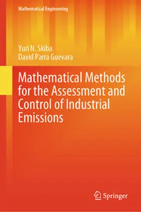 Skiba / Parra Guevara |  Mathematical Methods for the Assessment and Control of Industrial Emissions | Buch |  Sack Fachmedien