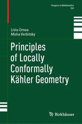 Verbitsky / Ornea |  Principles of Locally Conformally Kähler Geometry | Buch |  Sack Fachmedien