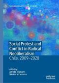 Joignant / Somma |  Social Protest and Conflict in Radical Neoliberalism | Buch |  Sack Fachmedien