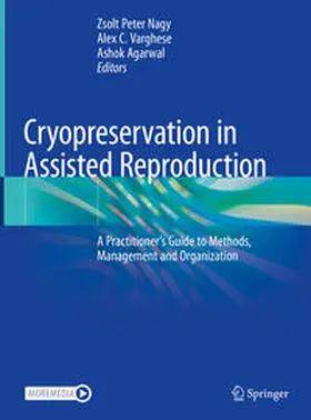 Nagy / Varghese / Agarwal |  Cryopreservation in Assisted Reproduction | eBook | Sack Fachmedien