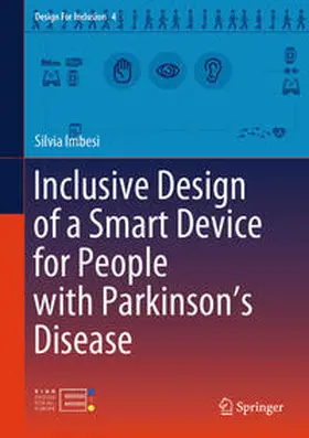 Imbesi |  Inclusive Design of a Smart Device for People with Parkinson's Disease | Buch |  Sack Fachmedien