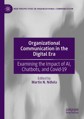 Ndlela | Organizational Communication in the Digital Era | Buch | 978-3-031-58306-3 | sack.de
