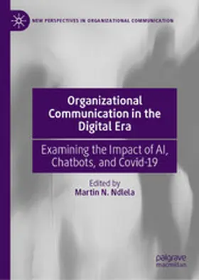 Ndlela |  Organizational Communication in the Digital Era | eBook | Sack Fachmedien