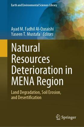 Mustafa / Al-Quraishi |  Natural Resources Deterioration in MENA Region | Buch |  Sack Fachmedien