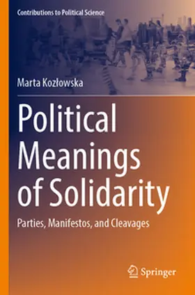 Kozlowska / Kozlowska |  Political Meanings of Solidarity | Buch |  Sack Fachmedien