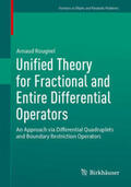 University of Poitiers |  Unified Theory for Fractional and Entire Differential Operators | Buch |  Sack Fachmedien