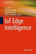 Pal / Savaglio / Minerva |  IoT Edge Intelligence | Buch |  Sack Fachmedien