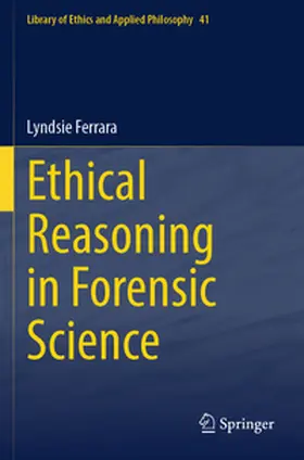 Ferrara |  Ethical Reasoning in Forensic Science | Buch |  Sack Fachmedien