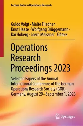Voigt / Fliedner / Haase |  Operations Research Proceedings 2023 | Buch |  Sack Fachmedien