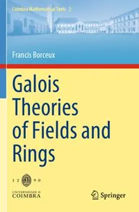 Borceux |  Galois Theories of Fields and Rings | Buch |  Sack Fachmedien