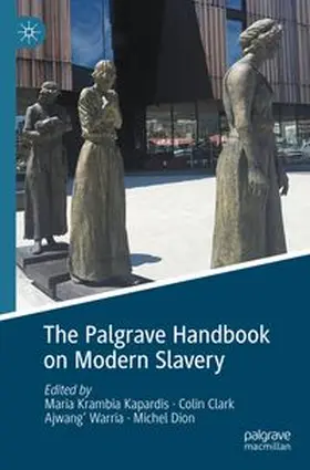 Krambia Kapardis / Clark / Warria |  The Palgrave Handbook on Modern Slavery | Buch |  Sack Fachmedien