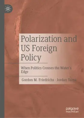 Friedrichs / Tama |  Polarization and US Foreign Policy | Buch |  Sack Fachmedien