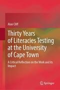 Cliff |  Thirty Years of Literacies Testing at the University of Cape Town | Buch |  Sack Fachmedien