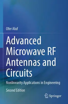 Aluf | Advanced Microwave RF Antennas and Circuits | Buch | 978-3-031-58702-3 | www.sack.de