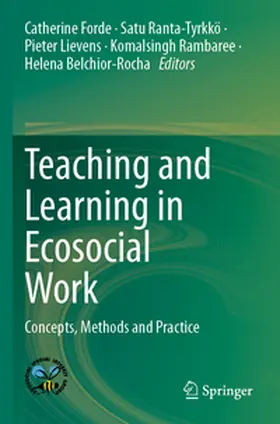 Forde / Ranta-Tyrkkö / Lievens |  Teaching and Learning in Ecosocial Work | Buch |  Sack Fachmedien