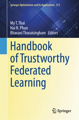 Thai / Phan / Thuraisingham | Handbook of Trustworthy Federated Learning | E-Book | sack.de