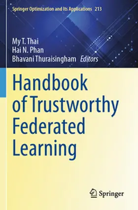 Thai / Phan / Thuraisingham |  Handbook of Trustworthy Federated Learning | Buch |  Sack Fachmedien