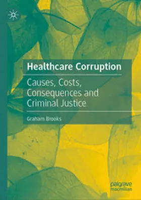 Brooks |  Healthcare Corruption | eBook | Sack Fachmedien