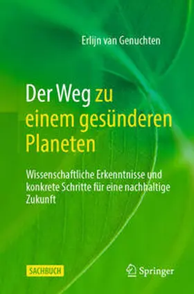 van Genuchten |  Der Weg zu einem gesünderen Planeten | Buch |  Sack Fachmedien
