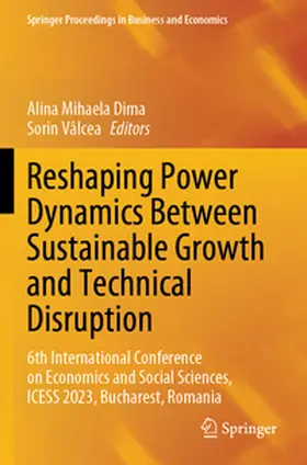 Dima / Vâlcea |  Reshaping Power Dynamics Between Sustainable Growth and Technical Disruption | Buch |  Sack Fachmedien