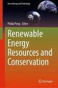 Pong |  Renewable Energy Resources and Conservation | Buch |  Sack Fachmedien