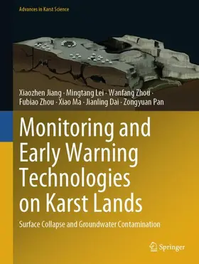Jiang / Lei / Zhou |  Monitoring and Early Warning Technologies on Karst Lands | Buch |  Sack Fachmedien