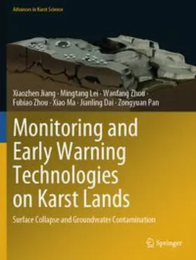 Jiang / Lei / Zhou |  Monitoring and Early Warning Technologies on Karst Lands | Buch |  Sack Fachmedien