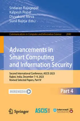 Rajagopal / Popat / Meva | Advancements in Smart Computing and Information Security | E-Book | sack.de